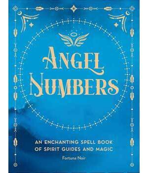 Angel Numbers by Fortuna Noir