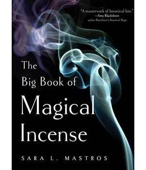 Big Book of Magical Incense by Sara L Mastros