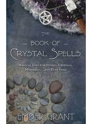 Book Of Crystal Spells Book Of Crystal Spells