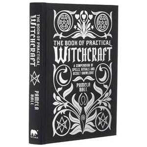 Book of Practical Witchcraft (hc) by Pamela Ball