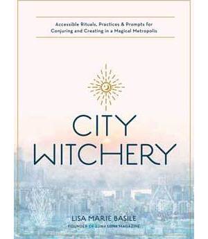 City Witchery by Lisa Marie Basile