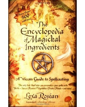 Ency. Of Magickal Ingredients
