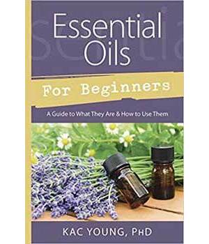 Essential Oils for Beginners Essential Oils for Beginners