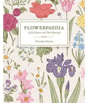 Flowerpaedia 1000 Flowers & their Meanings