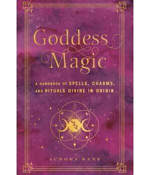 Goddess Magic (hc) by Aurora Kane