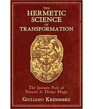 Hermetic Science of Transformation (hc) by Giuliano Kremmerz Hermetic Science of Transformation (hc) by Giuliano Kremmerz