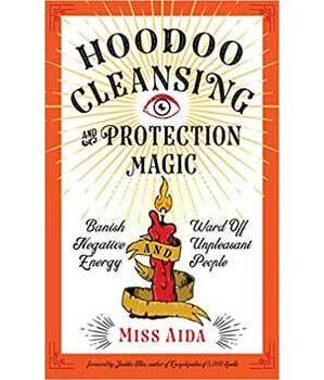 Hoodoo Cleansing & Protection Magic