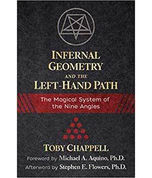 Infernal Geometry & the Left-Hand Path by Toby Chappell Infernal Geometry & the Left-Hand Path by Toby Chappell