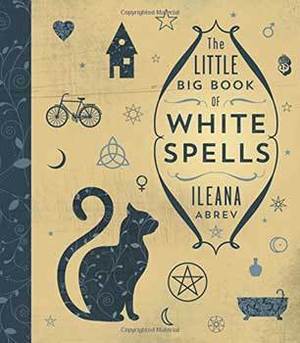 Little Big Book of White Spells