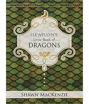 Llewellyn's Little Book Of Dragon's (hc) by Shawn MacKenzie Llewellyn's Little Book Of Dragon's (hc) by Shawn MacKenzie