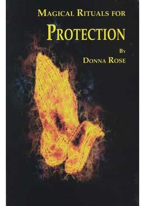 Magical Rituals For Protection