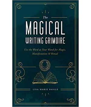 Magical Writing Grimoire (hc) by Lisa Marie Basile Magical Writing Grimoire (hc) by Lisa Marie Basile