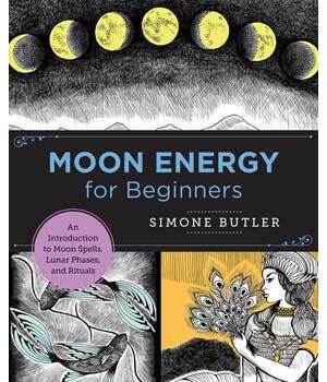 Moon Energy for Beginners by Simone Butler