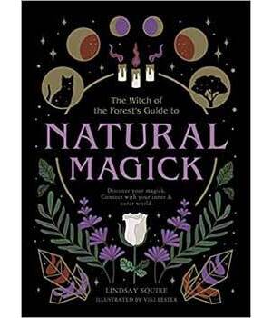 Natural Magick by Lindsay Squire Natural Magick by Lindsay Squire