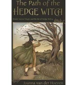 Path of the Hedge Witch by Joanna Van Der Hoeven