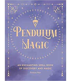 Pendulum Magic (hc) by Fortuna Noir Pendulum Magic (hc) by Fortuna Noir