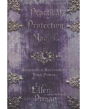 Practical Protection Magick