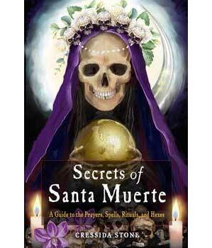 Secrets of Santa Muerte by Cressida Stone