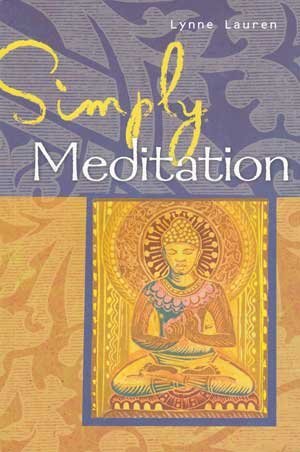 Simply Meditation by Lynne Lauren
