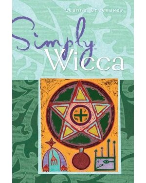 Simply Wicca by Leanna Greenway