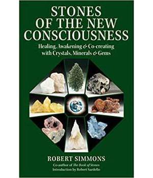 Stones of the New Consciousness Stones of the New Consciousness