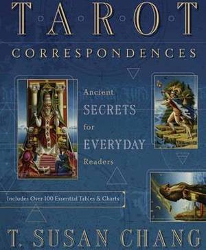 Tarot Correspondences by Y Susan Chang Tarot Correspondences by Y Susan Chang