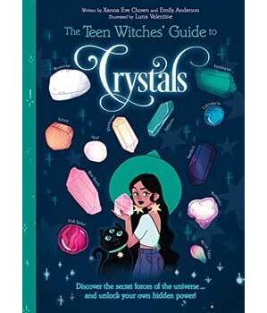Teen Witches' Guide to Crystals by Chown & Williamson Teen Witches' Guide to Crystals by Chown & Williamson