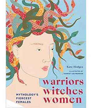 Warriors Witches Women (hc) by Kate Hodges Warriors Witches Women (hc) by Kate Hodges