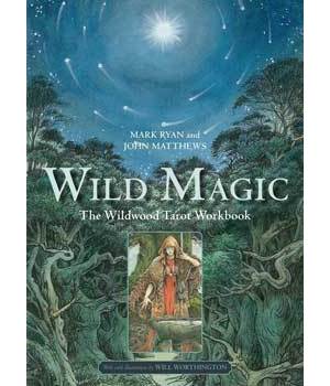 Wild Magic (wildwood tarot workbook) Wild Magic (wildwood tarot workbook)
