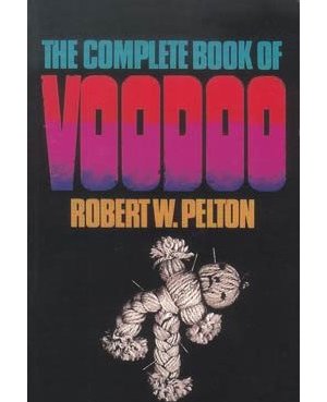 Complete Book Of Voodoo Complete Book Of Voodoo