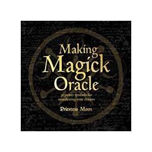 Making Magick Oracle by Priestess Moon