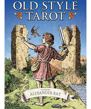 Old Style Tarot by Alexander Ray