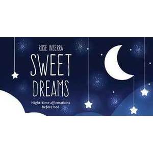 Sweet Dreams by Rose Inserra Sweet Dreams by Rose Inserra