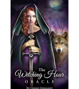 Witching Hour oracle by Cherie Gerhardt