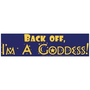 Back Off, I'M A Goddess