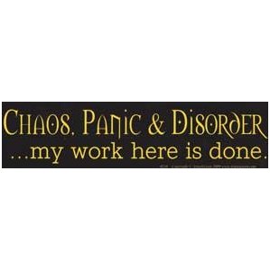 Chaos, Panic & Disorder