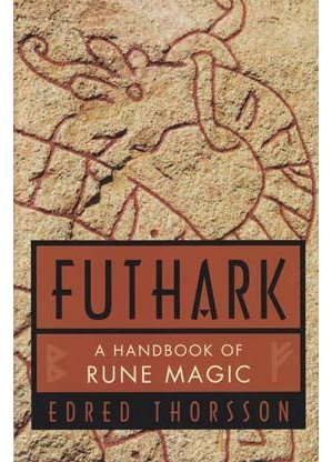 Futhark: Handbook Of Rune Magic