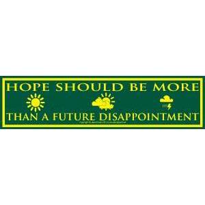 Hope Should Be More Hope Should Be More