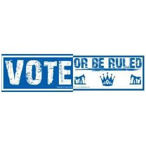 Vote Or Be Ruled Vote Or Be Ruled