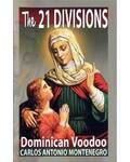 21 Divisions Dominican Voodoo