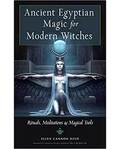 Ancient Egyptian Magic for Modern Witches