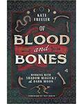 Of Blood & Bones