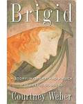 Brigid, History, Mystery, & Magick