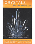 Crystals Beyond Beginners
