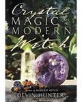 Crystal Magic for the Modern Witch by Devin Hunter