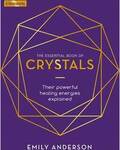 Essential Book of Crystals (hc) by Emily Anderson