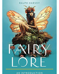 Fairy Lore by Ralph Harvey