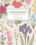 Flowerpaedia 1000 Flowers & their Meanings
