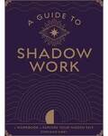 Guide to Shadow Work by Stephanie Kirby
