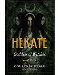 Hekate Goddess of Witches by Courtney Weber